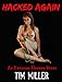 Hacked Again: An Extreme Horror Story (Stalkers Book 2)