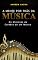 Livro A Mente Por Trás Da Música: Os Mistérios do Cérebro de um Músico