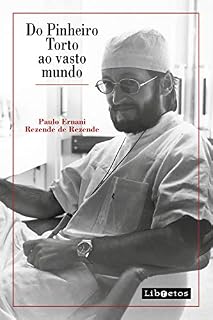 Livro Do Pinheiro torto ao vasto mundo