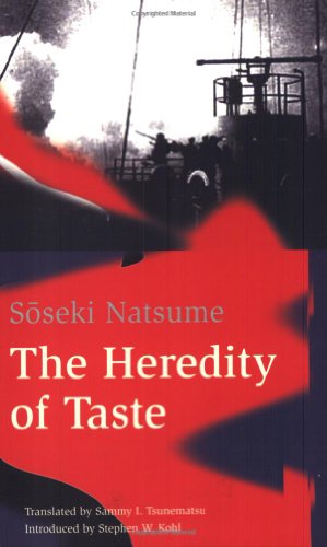 Heredity Of Taste (Classics of Japanese Literature) by Soseki Natsume