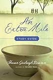 An Extra Mile Study Guide (Sensible Shoes) by Sharon Garlough Brown
