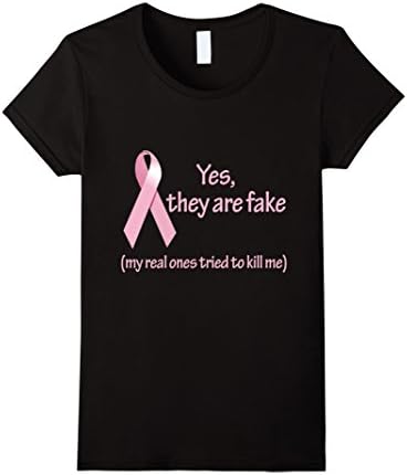 Womens Yes they are fake My Real Ones Tried To Kill Me T-Shirt Small Black