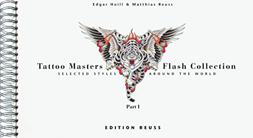 Tattoo Masters Flash Collection: Part I, Selected Styles Around the World (German and English Edition)