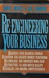 Reengineering Your Business, Morris, Daniel C. and Brandon, Joel S., 0070431787