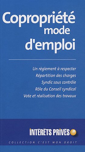 Copropriété, mode d'emploi