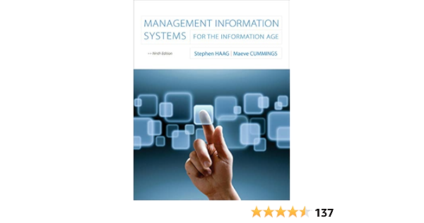 Management Information Systems For The Information Age Haag Stephen Cummings Maeve 9780073376851 Books Ca