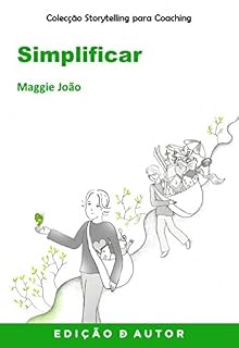 Livro Storytelling para Coaching - Simplificar