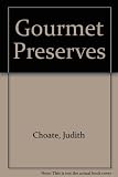 Gourmet Preserves Gourmet Preserves