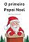 Livro O primeiro Papai Noel (Infantil)