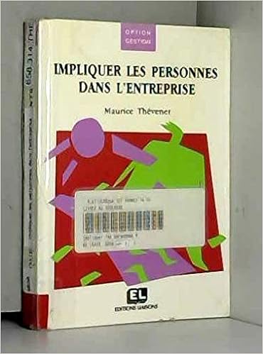 Amazon Fr Impliquer Les Personnes Dans L Entreprise Thevenet Livres