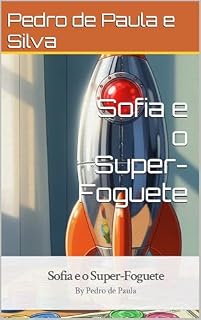 Livro Sofia e o Super-Foguete (202542002 Livro 1)