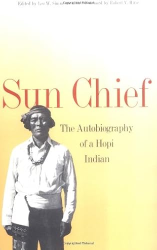 Download Sun Chief: The Autobiography of a Hopi Indian. PDF