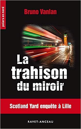 La Trahison Du Miroir Amazon Fr Vanlan Bruno Livres