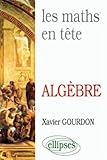 Image de Les Maths en tête: Mathématiques pour M' : algèbre