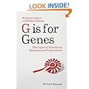 G is for Genes: The Impact of Genetics on Education and Achievement
