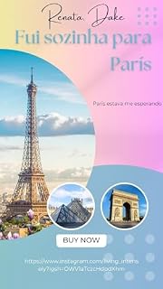 Livro Fui sozinha para Paris: Uma incrível e libertadora Journey