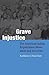 Grave Injustice: The American Indian Repatriation Movement and NAGPRA (Fourth World Rising)