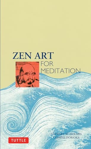 The Art of Zen: Paintings and Calligraphy by Japanese Monks 1600