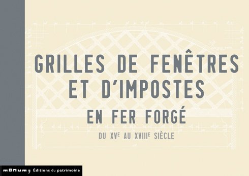 Grilles de fenêtres et d'impostes en fer forgé