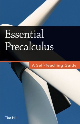 Essential Precalculus: A Self-Teaching Guide