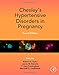 Chesley's Hypertensive Disorders in Pregnancy