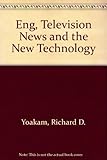 Image de ENG: Television News and the New Technology, 2nd Edition