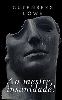 Livro Ao mestre, insanidade! (JF Scary)