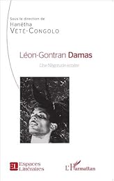 Léon-Gontran Damas, une négritude entière