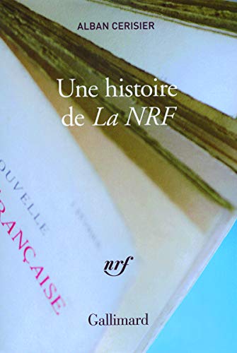 Une histoire de la NRF by Alban Cerisier
