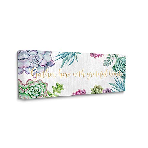 Stupell Industries Gather Here Grateful Hearts Phrase Blooming Succulents