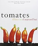 Tomates d'hier et d'aujourd'hui (French Edition) by