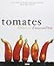 Tomates d'hier et d'aujourd'hui (French Edition) by