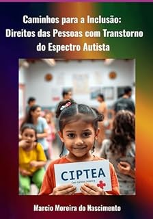 Livro Caminhos Para A Inclusão: Direitos Das Pessoas Com Transtorno Do Espectro Autista