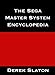 The Sega Master System Encyclopedia