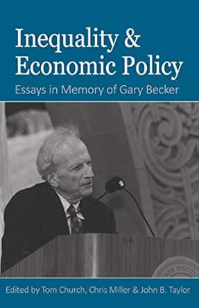 Amazon Com Inequality And Economic Policy Essays In