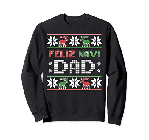 Christmas Sweatshirt Men FELIZ NAVI DAD Ugly Sweater Gift