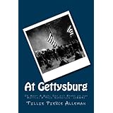 At Gettysburg: Or What A Girl Saw and Heard of the Battle: A True Narrative (1889)