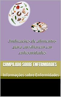 Livro Compilado sobre Enfermidades: Informações sobre Enfermidades