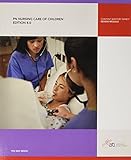 PN Nursing Care for Children Edition