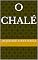Livro O Chalé