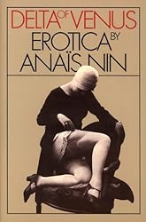 Delta of Venus: Erotica by Anaïs Nin