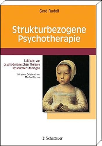 Strukturbezogene Psychotherapie Leitfaden Zur Psychodynamischen Therapie Struktureller Storungen Mit Einem Geleitwort Von Manfred Cierpka Ausgezeichnet Mit Dem Heigl Preis 2004 Amazon De Rudolf Gerd Bucher