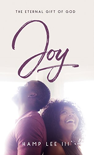 Joy: The Eternal Gift of God