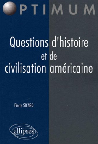 Questions d'histoire et de civilisation américaine