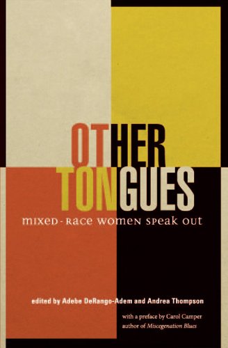Other Tongues: Mixed-Race Women Speak Out (Inanna Poetry and Fiction Series)