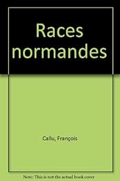 Les  races normandes
