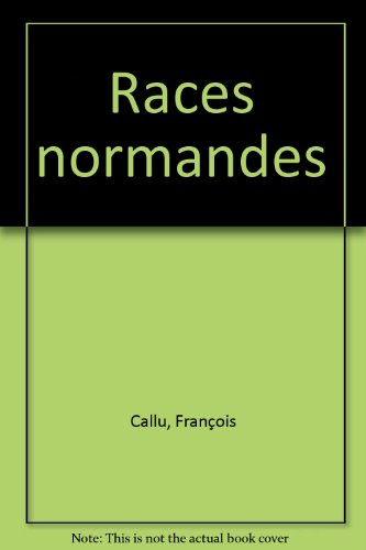 Les  races normandes