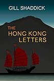 The Hong Kong Letters: A Memoir by 
