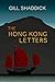 The Hong Kong Letters: A Memoir by 
