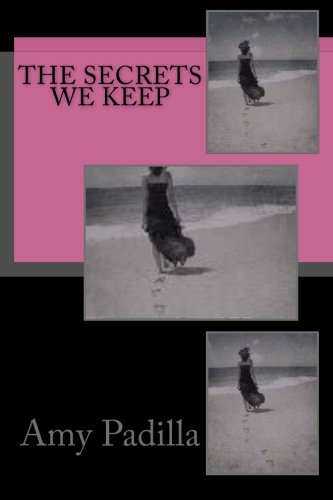 The Secrets We Keep